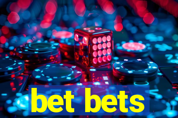 bet bets